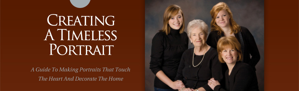 Creating a Timless Portrait | A Guide To Making Portraits That Touch The Heart And Decorate The Home